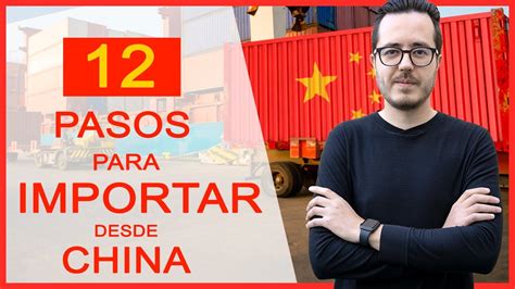 Pasos Para Comprar E Importar De China Gu A Para Principiantes