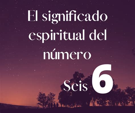 El significado espiritual del número 6 Numerologia Cotidiana de Laura