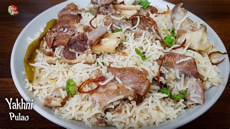 Yakhni Pulao Kashmiri Mutton Yakhni Pulao Recipe Different Mutton