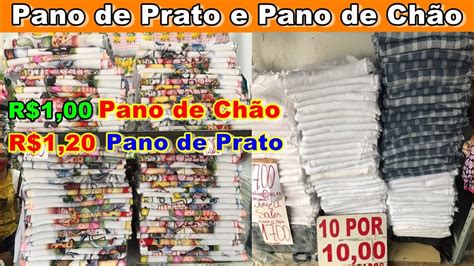 R 1 00 Pano de Chão R 1 20 Pano de Prato Atacado Sacaria na Bresser