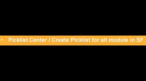 Create Picklist Picklist Center For All Module In Sap