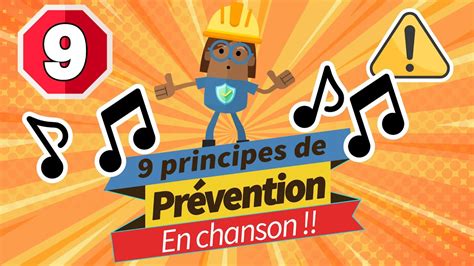 Les 9 principes généraux de prévention En chanson YouTube