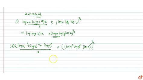 Suppose X Y Z Gt 1 Then Least Value Of Log Xyz Logx Log Y Log Z