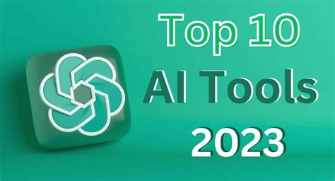 Top 10 Ai Tools 2023 Learn Tipss