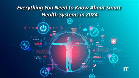 Everything You Need To Know About Smart Health Systems In 2024