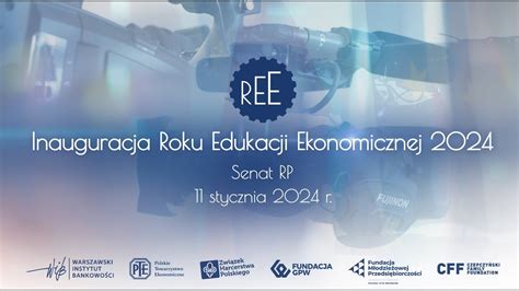 Rok Edukacji Ekonomicznej 2024 Ree2024 Pl Inauguracja 11