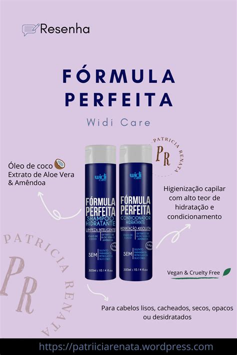 Resenha linha Fórmula Perfeita Widi Care Shampoo e Condicionador