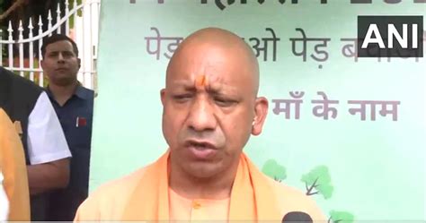 Ek Ped Maa Ke Naam Up Cm Yogi Plants Saplings At His Official