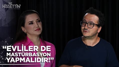 Oytun Erbaş Cinsellik Ile Mastürbasyon Aynı Şeydir Esra Ezmeci Ile Ne Hissettin 10 Bölüm