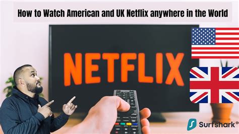 How To Watch American And Uk Netflix Anywhere In The World Youtube