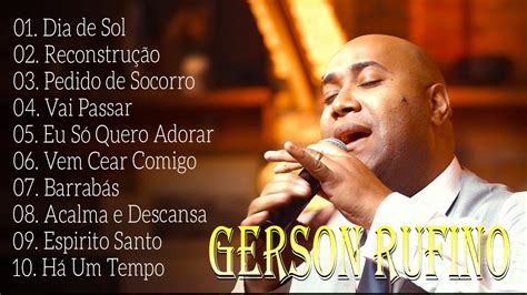 Gerson Rufino Vai Passar Dia de Sol Top 10 melhores músicas