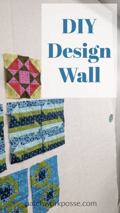 How To Make A Quilt Design Wall Patchwork Posse