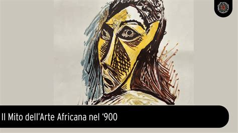 Il Mito DellArte Africana Nel 900 YouTube