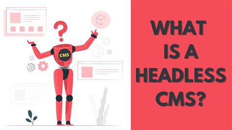 Headless CMS Explained 9 Pros 5 Cons Headless CMS Vs Traditional