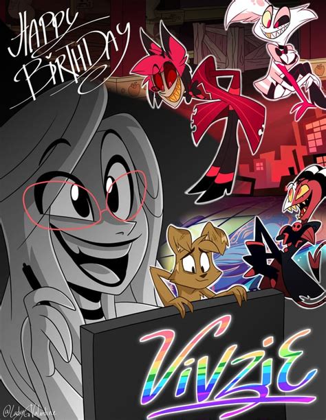 Happy Birthday Vivziepop Hope You Have An Awesome Bday Today