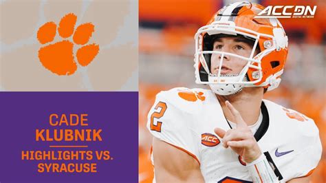 Clemson Quarterback Cade Klubnik Steady In Win Over Cuse YouTube