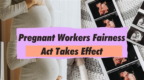 Pregnant Workers Fairness Act Goes Into Effect Take