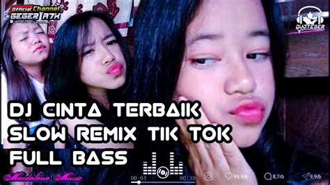 DJ CINTA TERBAIK Slow Remix VIRAL TIK TOK Yang Tahan Dulu Yah YouTube