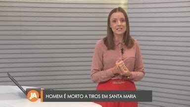 Jornal Do Almo O Rs Santa Maria E Uruguaiana Homic Dio Em Santa