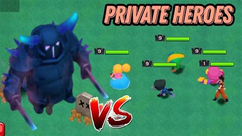 Private Heroes Vs Momma Pekka Clash Of Clans 2022 Youtube