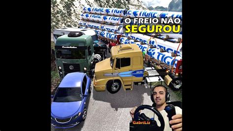 O Freio N O Segurou O Peso Da Carreta Euro Truck Simulator Youtube