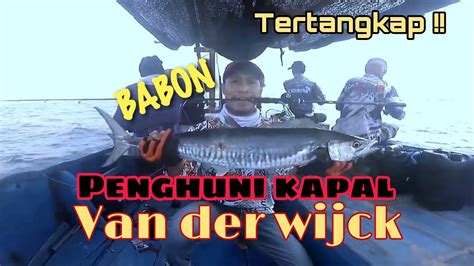 Mancing Jigging Ikan Tenggiri Di Spot Van Der Wijck Paciran Banyak