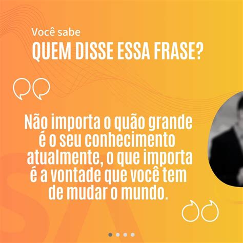 Quem Disse Essa Frase - QUEM DISSE ESSA FRASE ⠀ Dica: ele é um... - Profissionais SA