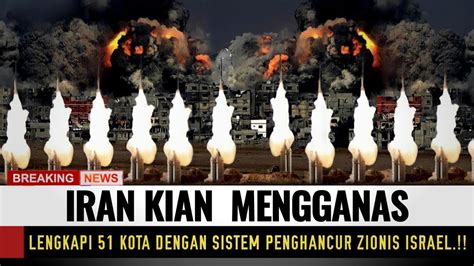 STRATEGI CERDIK PASUKAN IRAN LENGKAPI 51 KOTA DENGAN SISTEM