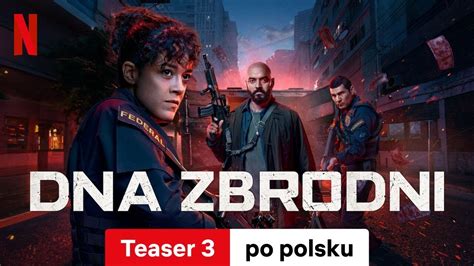 DNA Zbrodni Sezon 1 Teaser 3 Zwiastun Po Polsku Netflix YouTube