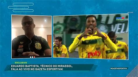 Algoz Do Palmeiras Eduardo Baptista Fala Sobre Trabalho No Mirassol