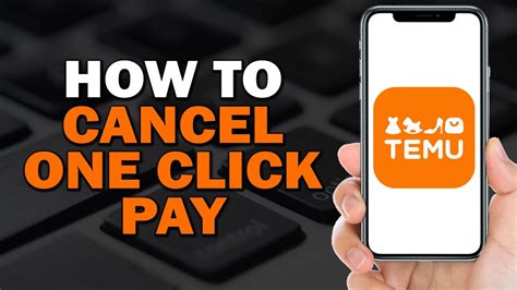 How To Cancel One Click Pay On Temu Quick Tutorial Youtube