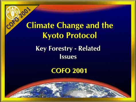 PPT - Climate Change and the Kyoto Protocol PowerPoint Presentation ...