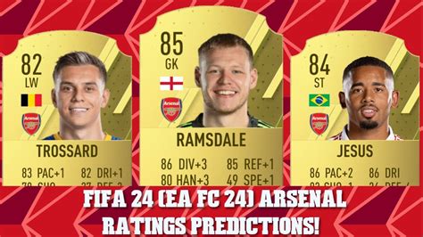 FIFA 24 EA FC 24 ARSENAL RATINGS PREDICTIONS FT JESUS RAMSDALE AND