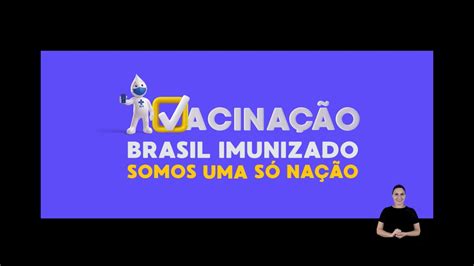 Governo lança hoje a campanha Brasil imunizado somos uma só nação