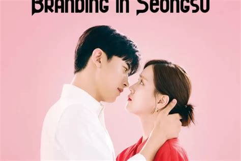 Tayang Hari Ini 2 Link Nonton Branding In Seongsu Sub Indo Drakor Baru Yang Dibintangi Park