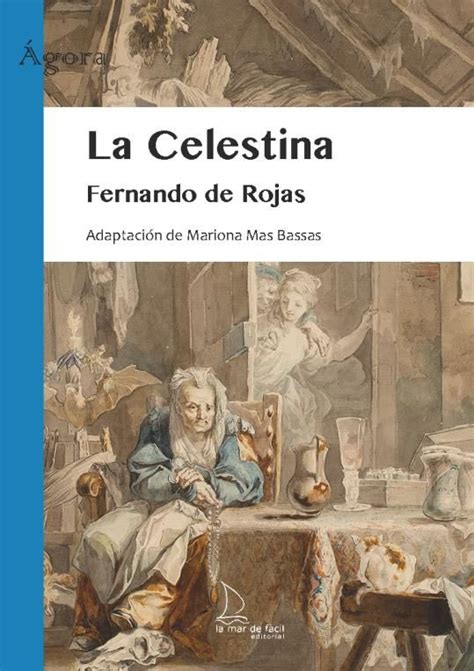 Tipos Infames LA CELESTINA ROJAS FERNANDO DE LA MAR DE FÁCIL