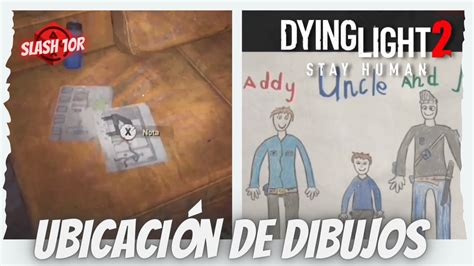 Dying Light 2 Ubicación de Dibujos Guia dyinglight2 guia