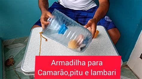 COMO FAZER ARMADILHA PARA PEGAR CAMARÃO E PITU GALÃO DE ÁGUA DE 5