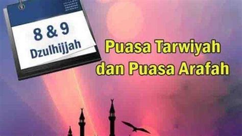 Niat Puasa Dzulhijjah Arafah And Tarwiyah Jelang Idul Adha 2021