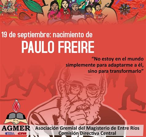 19 De Septiembre Aniversario Del Nacimiento De Paulo Freire