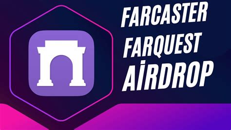 Farcaster Zerinde Airdrop Lemleri Farquest Youtube