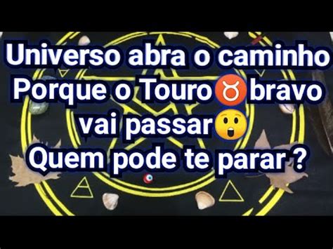 TouroSetembro Abre O Caminho Universo Porque O Touro Bravo Vai Passar