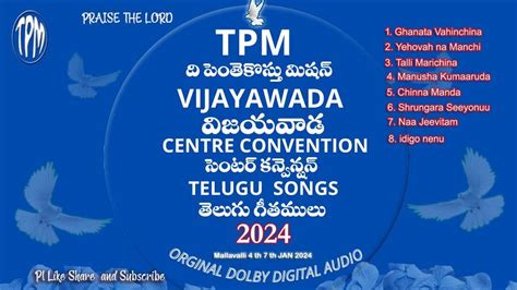 Tpm Vijayawada Centre Convention Telugu Songs