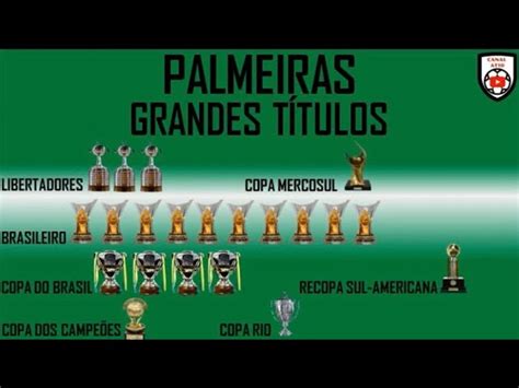 Quais T Tulos Palmeiras Venceram Em Leia Aqui Quanto Palmeiras