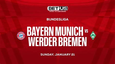 Bet On Goal Fest For Bayern Munich Vs Werder Bremen