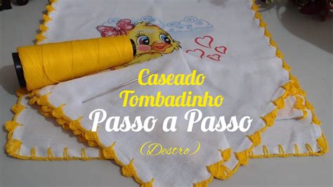 Caseado Tombadinho Para Panos De Prato Passo A Passo Destro