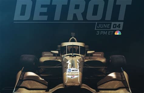 Chevrolet Detroit Grand Prix presented by Lear, May 30 - June 1, 2025 ...