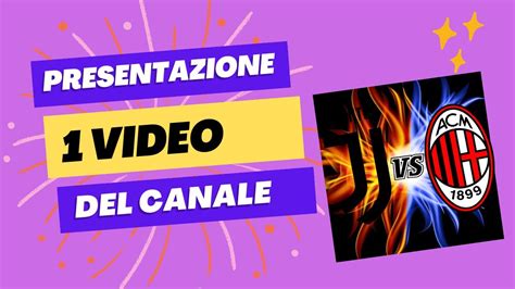 Presentazione Canale Youtube