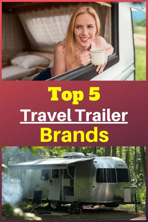 The Best Travel Trailer Brands Which One Is Right For You Rv Expertise