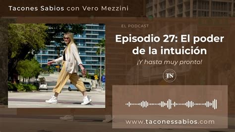 Episodio 27 Temporada 1 El poder de la intuición Y hasta muy pronto